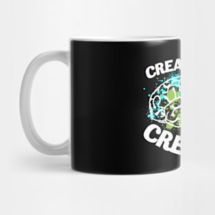 Created To Create - Creative Mind Motivational T-Shirt Mug